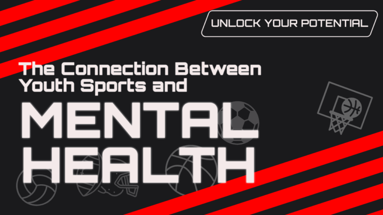 The thumbnail image for the Unlocked Potential blog titled "The Connection Between Youth Sports and Mental Health"