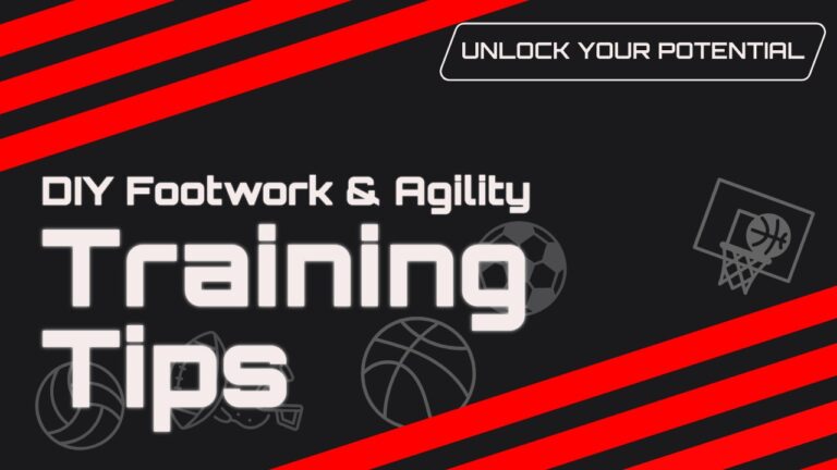 The thumbnail for the Unlocked Potential blog titled DIY footwork and agility training tips.