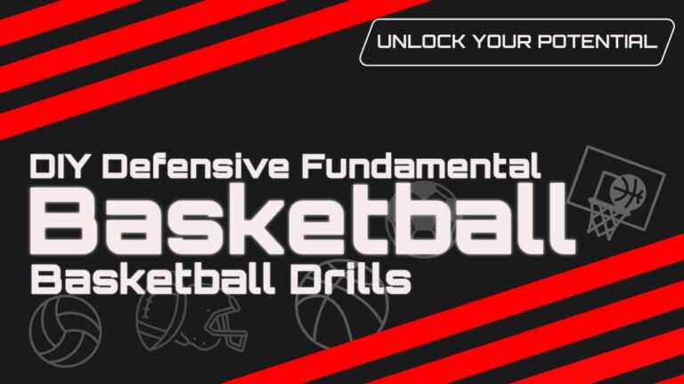 The thumbnail for the blog titled DIY defensive fundamental basketball drills by Unlocked Potential.