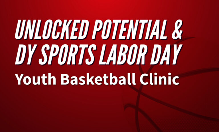 The thumbnail for the blog by Unlocked Potential titled "Register Your Child For The Unlocked Potential and DY Sports Labor Day Youth Basketball Clinic"